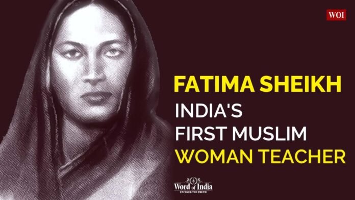 Honoring Fatima Sheikh: India's First Muslim Woman Teacher and Change Maker
