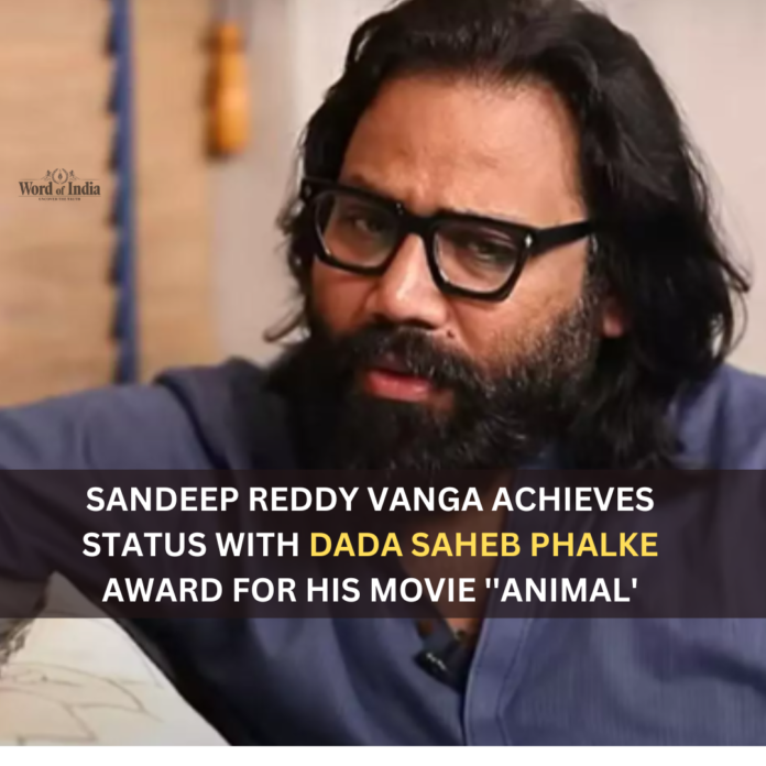 Sandeep Reddy Vanga Wins Dada Saheb Phalke for 'Animal'