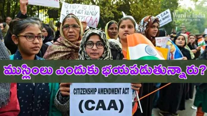 Why muslims in india opposes the Citizen Amendment Act implemented by BJP Govt
