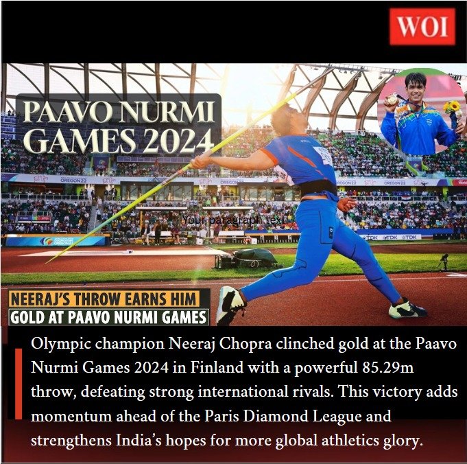Neeraj Chopra Strikes Gold at Paavo Nurmi Games 2024