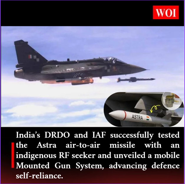 India Successfully Tests Astra Missile & Unveils Mounted Gun System in Major Defence Boost