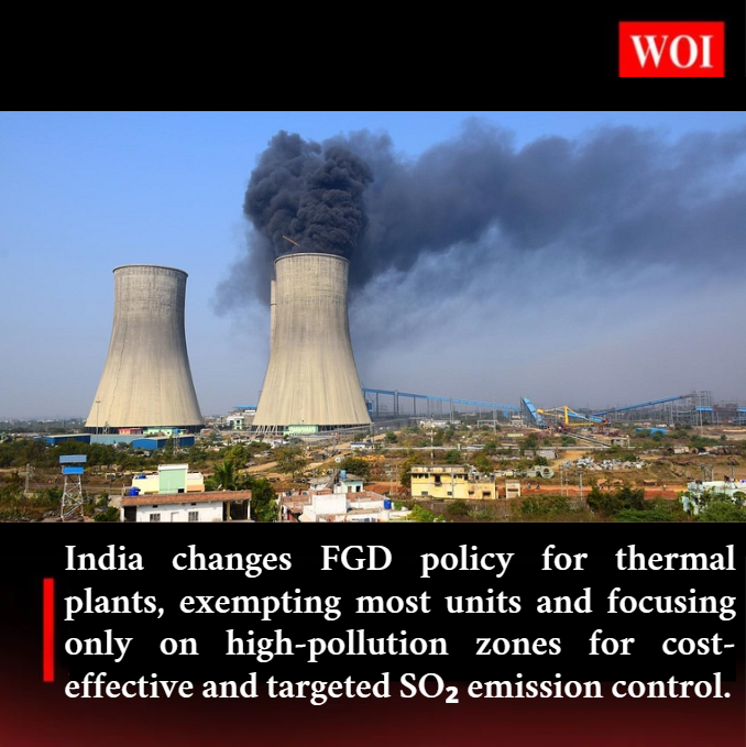 India Eases FGD Rules for Thermal Plants, Focuses on Targeted Emission Control
