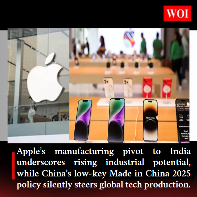 Apple’s India Shift vs China’s Silent Tech Push: A Tale of Two Manufacturing Visions