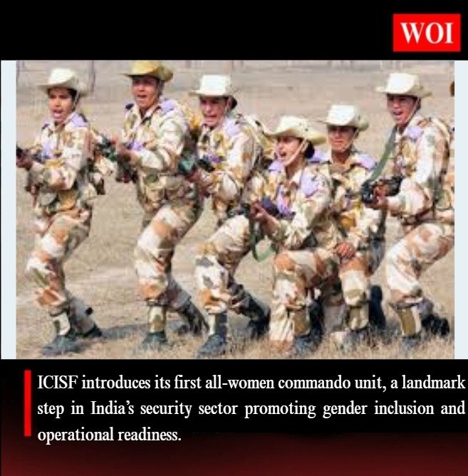 CISF Launches First All-Women Commando Unit in 2025