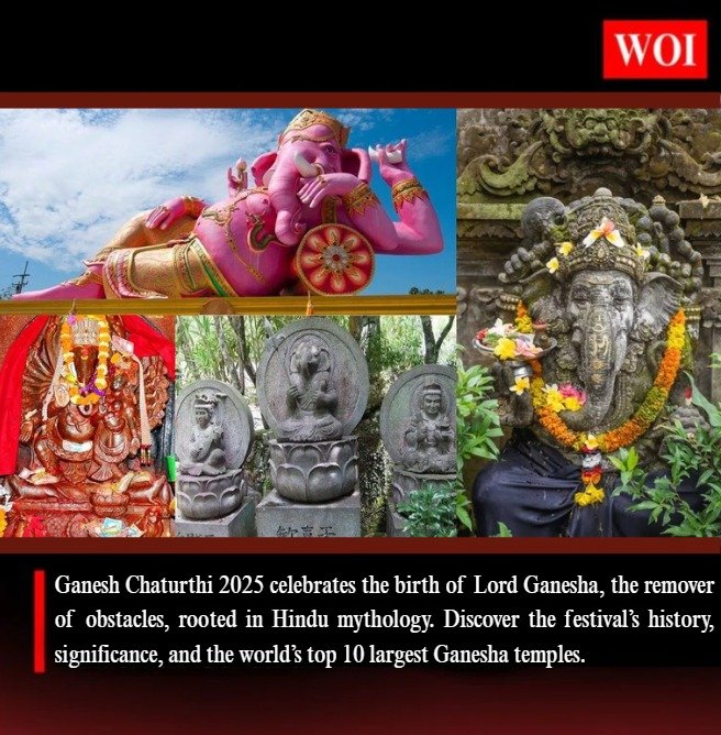 Ganesh Chaturthi 2025: History, Significance & Top 10 Largest Ganesha Temples in the World