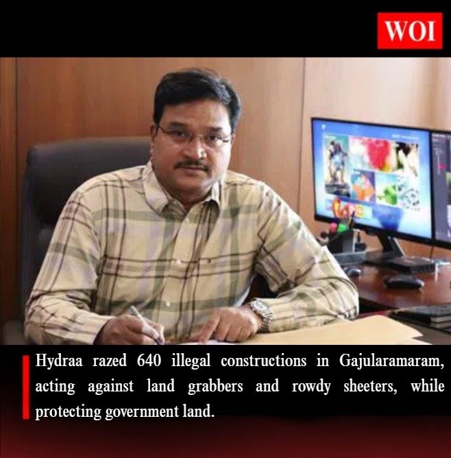 Hydraa Demolishes 640 Illegal Constructions in Gajularamaram