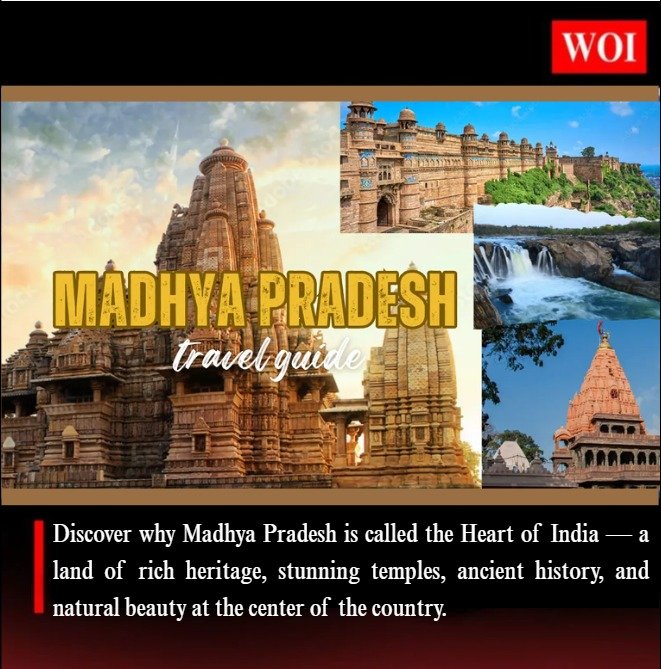 Madhya Pradesh: The Heart of India