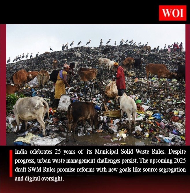 India’s 25 Years of Waste Management: Challenges and the Road Ahead with 2025 SWM Rules