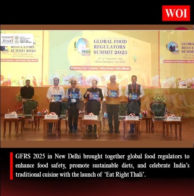 Global Food Regulators Summit 2025 in New Delhi: Strengthening Food Safety and Sustainable Systems