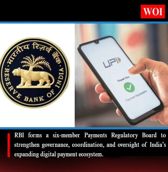RBI Establishes Payments Regulatory Board to Strengthen Oversight of India’s Digital Payment Systems