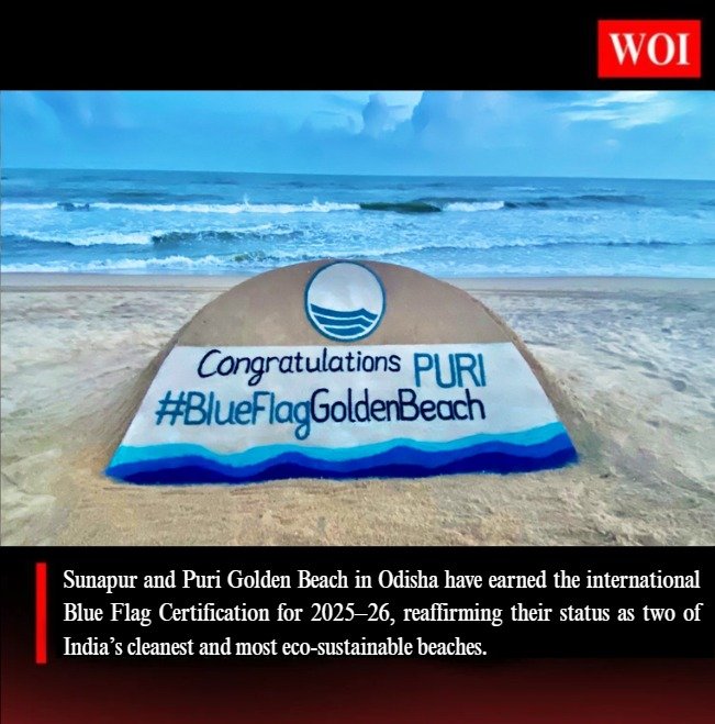 Odisha’s Sunapur and Puri Beaches Retain Blue Flag Certification for 2025–26