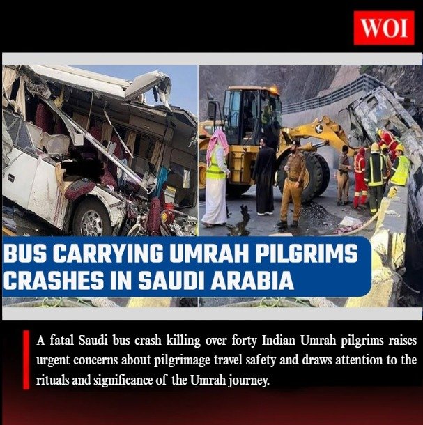 Deadly Bus Crash in Saudi Arabia Highlights Risks Faced by Umrah Pilgrims