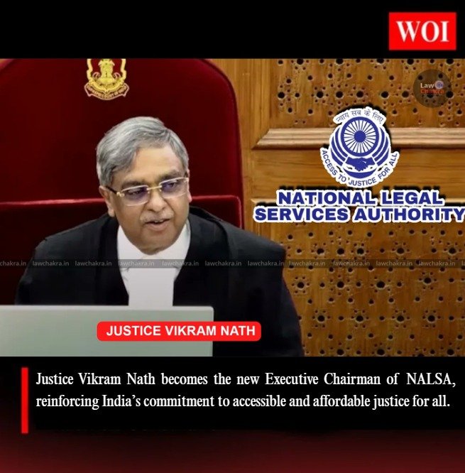 Justice Vikram Nath Appointed as Executive Chairman of NALSA