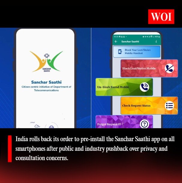India Withdraws Mandatory Sanchar Saathi App Installation After Privacy Concerns