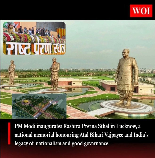 PM Modi Inaugurates Rashtra Prerna Sthal in Lucknow on Vajpayee’s 101st Birth Anniversary
