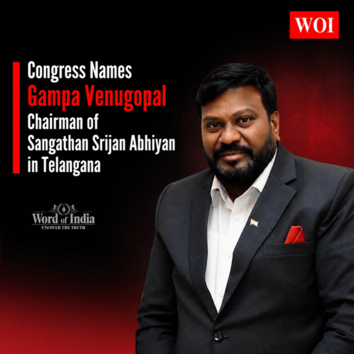 Gampa Venugopal Appointed Chairman of Congress’ Sangathan Srijan Abhiyan in Telangana